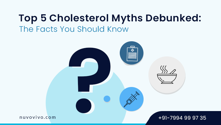 Top-5-Cholesterol-Myths-Debunked-Facts-You-Should-Know